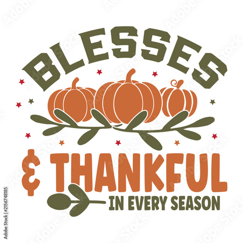 Fotografía blessed & thankful in every season