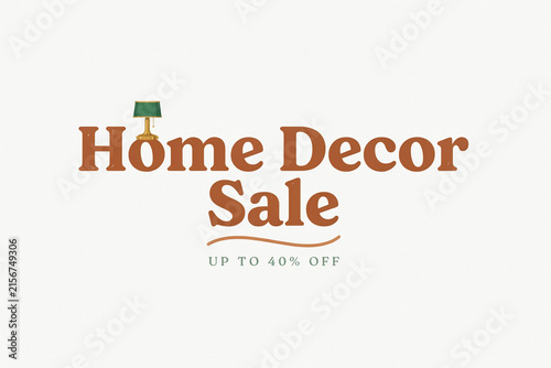 Home Decor Sale banner with 40 percent off text. Minimalist interior design promotion. Retro typography for retail marketing.
