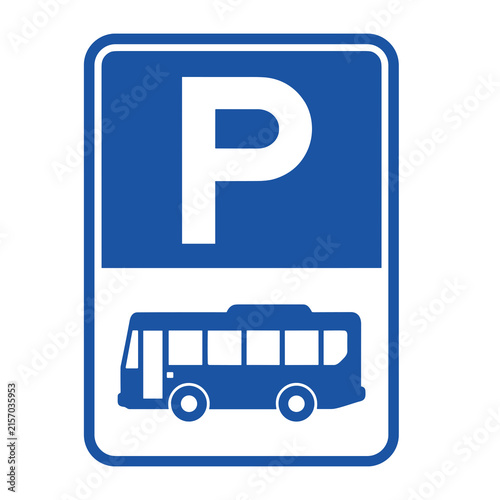 Bus parking sign