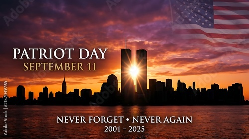 Patriot day september 11 remembrance with twin towers silhouette american flag at colorful sunset over new york city skyline never forget never again.