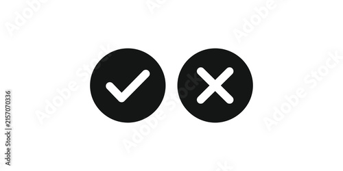 Konstfotografi Black circle check mark and cross icons set for approval or rejection