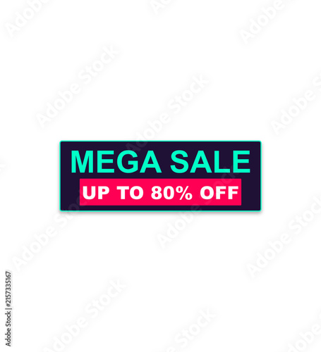 Obraz na plátne Modern Mega Sale Banner Announcing Huge Discounts Up To 80% Off