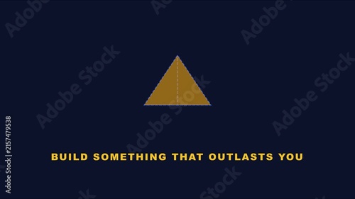 Build something that outlasts you: minimalist motivational quote animation with geometric triangle 4k