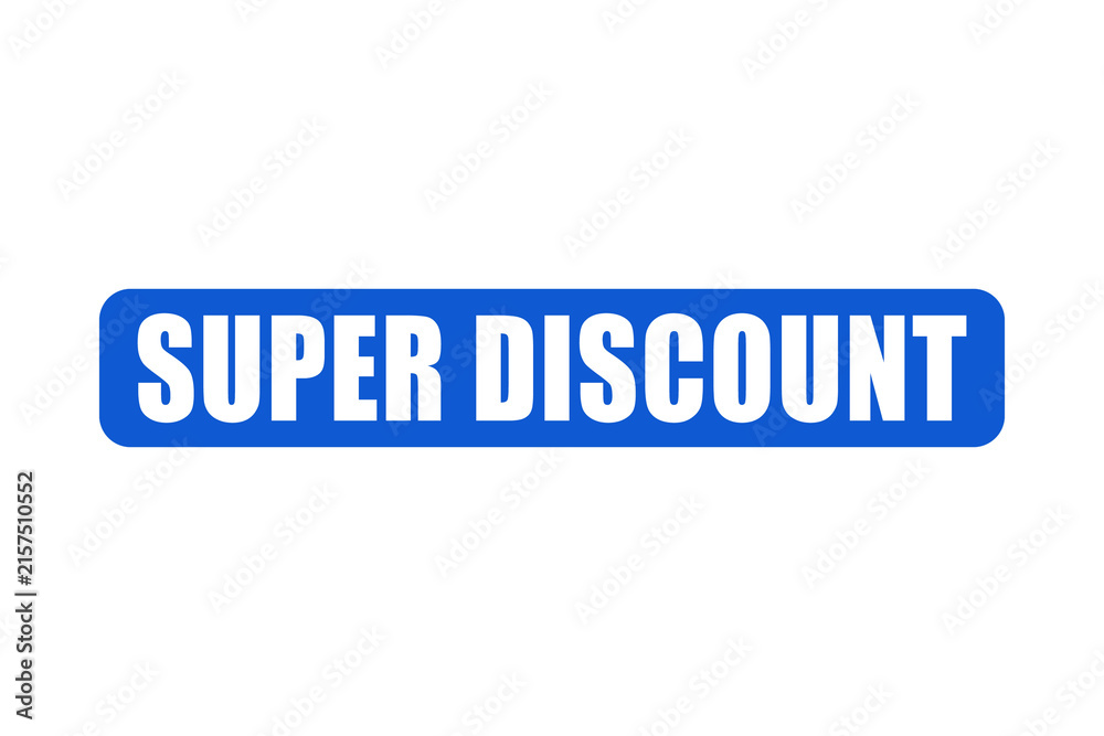 Fototapeta premium Blue rectangular banner with white text reading super discount isolated