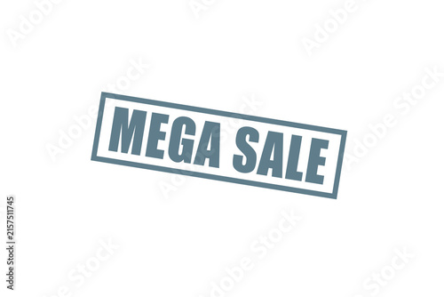 Bild auf Leinwand Mega sale text sign isolated on a solid black background