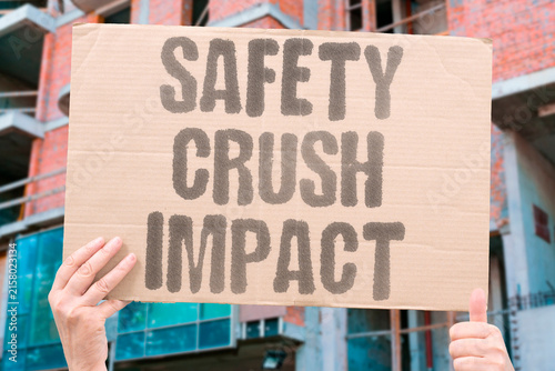 Quadro su tela "Safety Crush Impact" The rigid skeleton is designed to fail gracefull PROTECTION