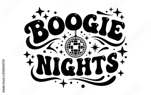 Bild auf Leinwand Boogie nights typography design with a disco ball and shiny stars for party even