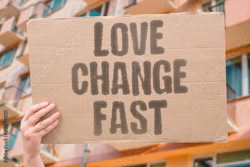 Fotografie "Love Change Fast" The lyrics feel like an aggressive lie