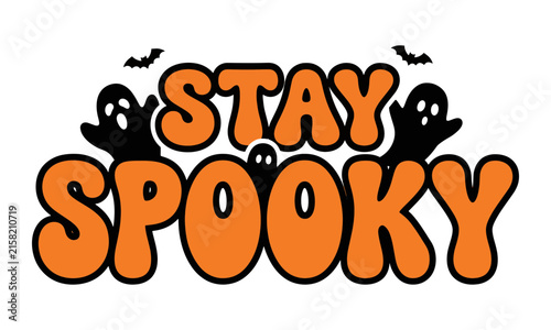Stay Spooky Halloween Typography with Orange Lettering and Ghosts