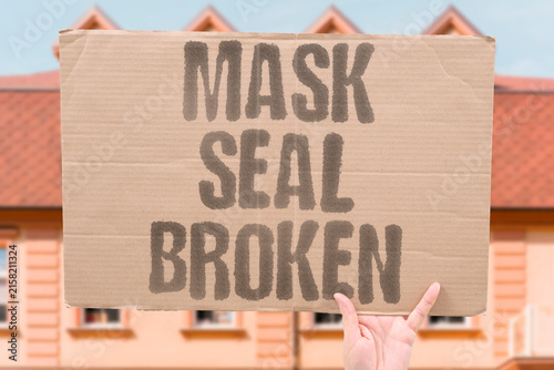 Bild auf Leinwand "Mask Seal Broken" Your N95 no longer fits perfectly, letting allergens in