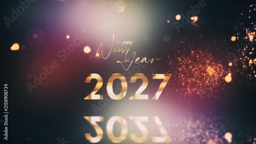 2027 Happy new year golden text shine light effect animation cinematic title on black abstract background.