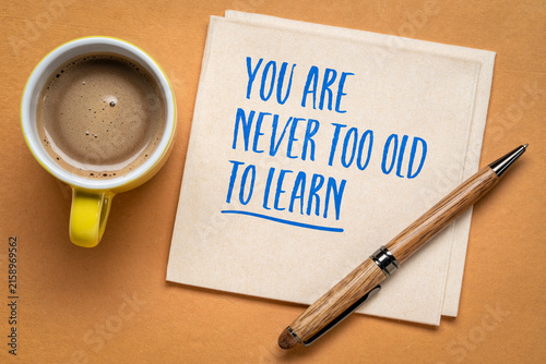 Foto You Are Never Too Old to Learn