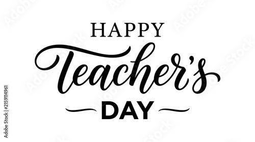 Beautiful hand lettered calligraphy greeting for happy teachers day with an elegant brushstroke design aesthetic
