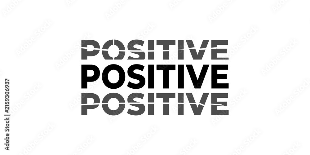 Obraz premium Positive text word repeated in three variations with stencil style typography for motivational graphic design assets.