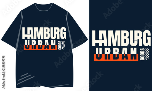 Hamburg urban goods modern streetwear typography tshirt vector graphic design