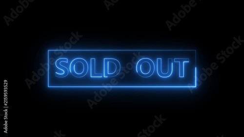 Blue Glowing Neon Sold Out Text Animation on Black Background, Neon Sold Out Sign, 4K Motion Graphics Loop