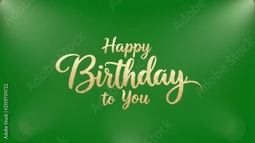 Golden 'Happy Birthday' inscription on a green background with spotlight effects.