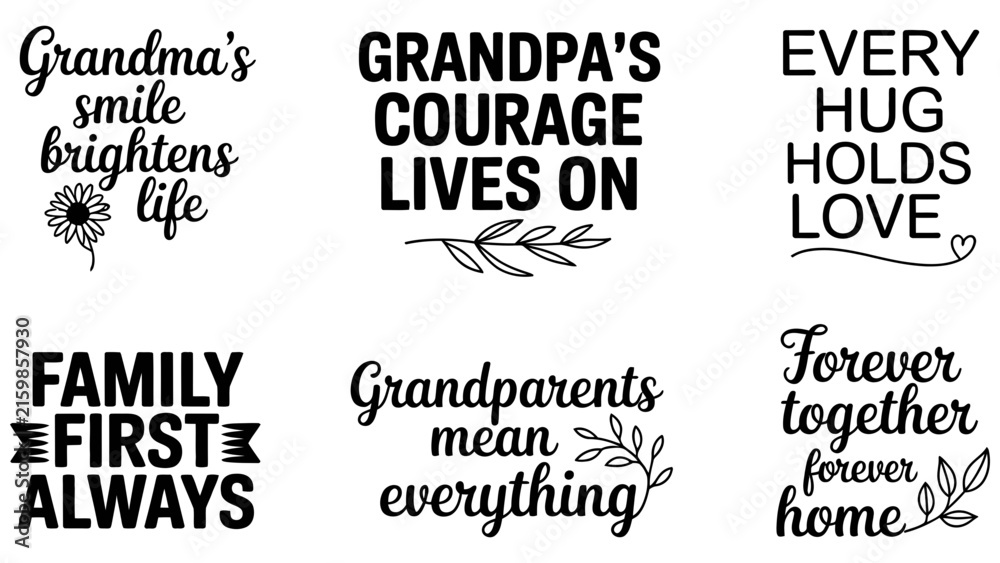 Obraz premium Family quotes vector set, 6 grandparent typography labels, black script decals Editable Vector