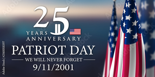 Patriot Day 2026 9/11 25 Years Anniversary 