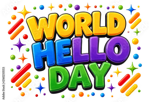 Colorful world hello day celebration text with vibrant decorations and festive design elements