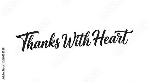 Elegant black calligraphy saying thanks with heart on a white background for greeting cards and heartfelt appreciation messages