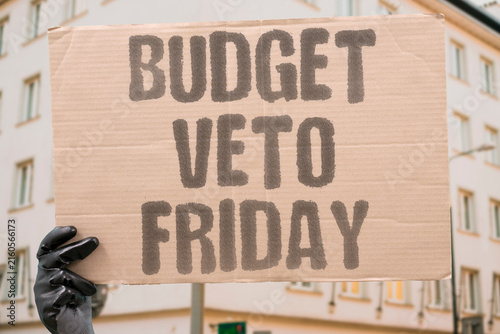 Konstfotografi "Budget Veto Friday" Governor rejects spending bill end of week