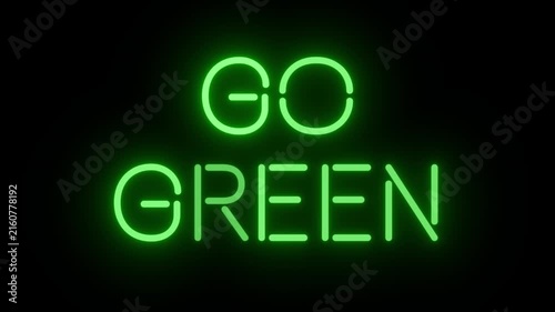 Peaceful Green Neon Sign 'GO GREEN' Seamless Loop on Transparent Alpha Channel, Great for Eco-Friendly and Healthy Lifestyle Ads