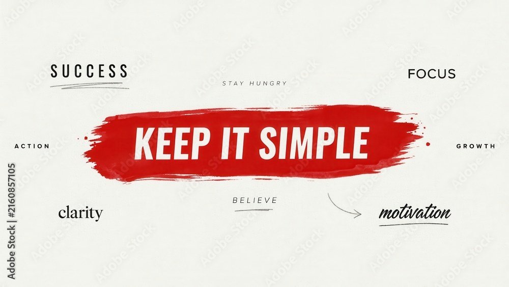 Naklejka premium Keep it simple motivational quote in red brush stroke on off-white background. Conceptual design for professional development and business strategy marketing.