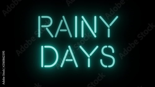 Chilly Cyan Neon Text 'RAINY DAYS' with Continuous Loop and Clear Background, Perfect for April Showers and Weather Ads