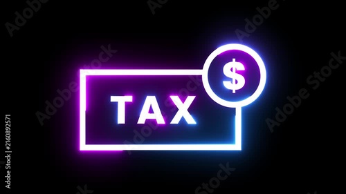 Neon tax sign with dollar symbol glowing on black background for digital business concept
