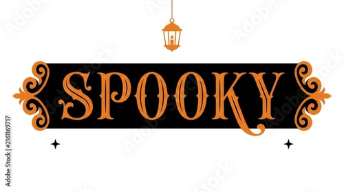 Vintage style spooky sign with ornate details and a glowing lantern illustration