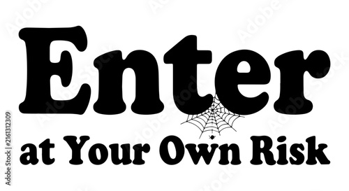 Canvas Print Halloween Enter at Your Own Risk Text, Spooky Spiderweb Vector Graphic, Black Wh