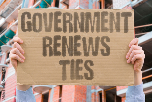 Fotografie "government renews ties" The ruling authority decides to resume formal connections with the other side