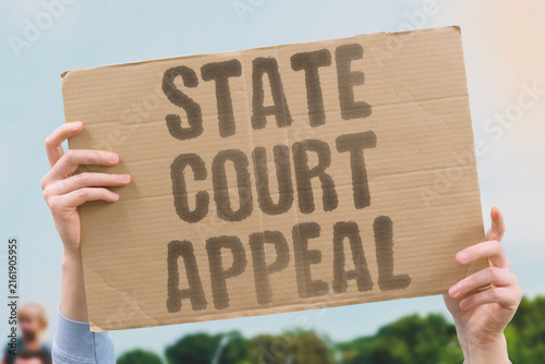 Bild auf Leinwand "state court appeal" The families from the southern state urgently ask the highest court to intervene