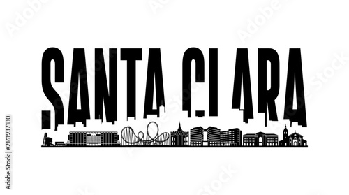 Santa Clara California City Skyline Typography Vector Illustration with Silhouette Landmarks
