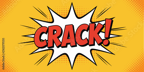 Comic-style crack explosion text vector illustration featuring bold red typography, yellow halftone background, retro pop art speech bubble, cartoon sound effect, and vintage action design.