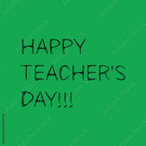 Happy Teachers Day greeting text written in black marker on green background