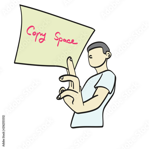 young man using fingers to pinch a blank sign with sample text Copy Space illustration vector sketch with black lines