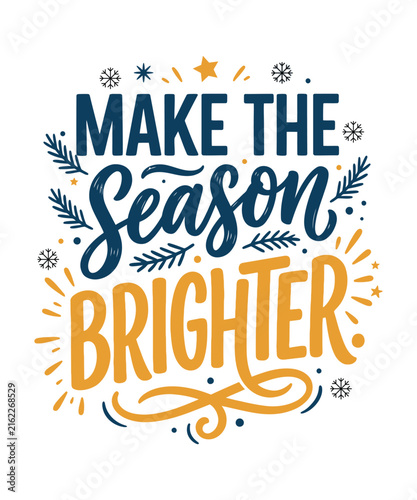 Make the Season Brighter Colorful Christmas Quote Typography Design