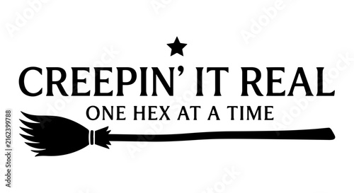 Creepin' It Real Halloween Vector Art, One Hex At A Time Witch Broomstick Design