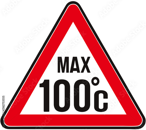 A triangular sign indicates that the maximum temperature is 100 degrees Celsius.