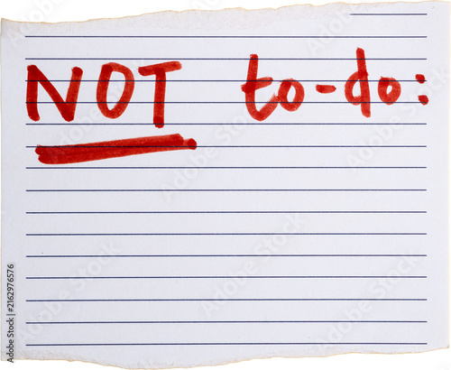 Принти на полотні Not to do handwritten text on notebook paper isolated on white background anti p