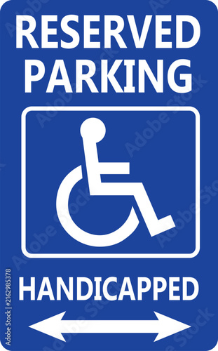 handycapped reserved parking sign. disabled person parking only symbol. Accessible reserved parking sign with Wheelchair symbol. Disabled parking reserved. flat style.