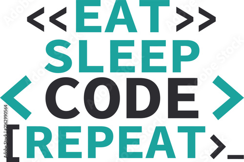 Code Programmer Developer Coding Software Programming Computer Coder Geek Nerd Repeat Quote Typography Lettering Vector Illustration