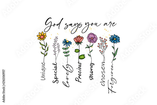 God Says You Are Unique Special Lovely Precious Strong Forgiven Sublimation Design 