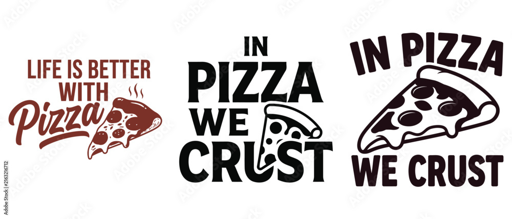 Fototapeta premium Life is better with pizza funny food quote typography vector design