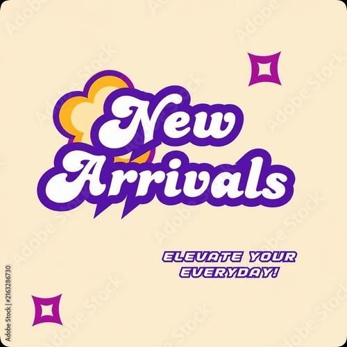 Vibrant new arrivals retro style banner with uplifting tagline