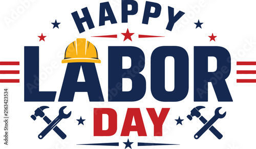 Happy labor day celebration graphic with tools and construction helmet
