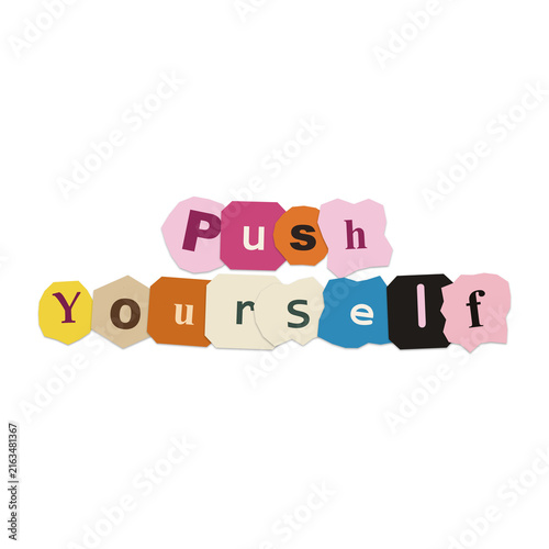 Obraz na płótnie Push yourself motivational text design