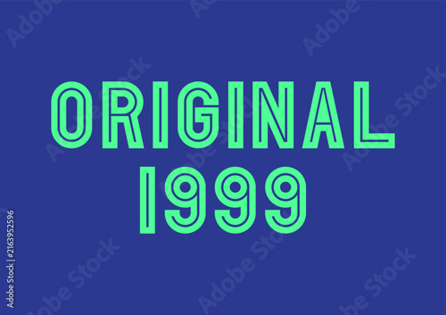 Green original year 1999 text on blue background